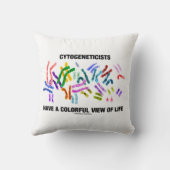 Cytogeneticistsにカラフルな人生観があります クッション (裏面)