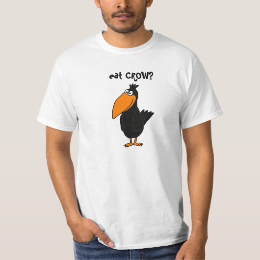 CZ-おもしろいカラスのワイシャツを食べて下さい Tシャツ (正面)