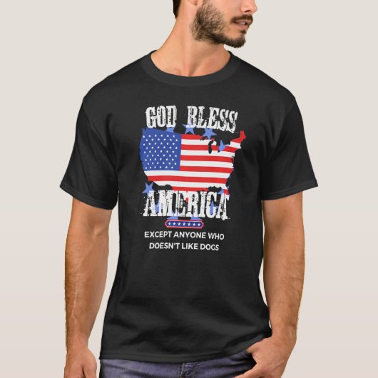Dが好きでない人を除いてアメリカを祝福せよ Tシャツ (正面)