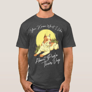 Dで犬を飼っている人の好きな事を知っているだろう Tシャツ