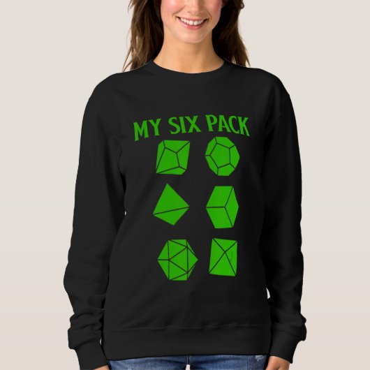D20サイコロRpg Dragons GamerチェックアウトMy Six Pack D スウェットシャツ (正面)