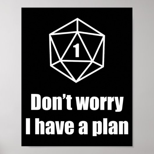 D20 失敗 心配するな 計画がある ポスター (正面)