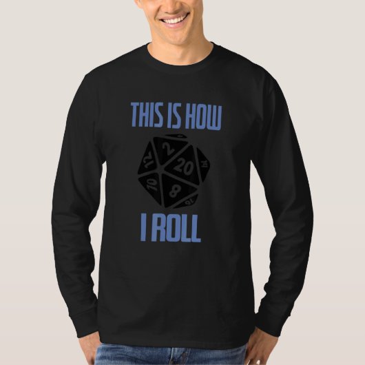 D20 Dungeons D20転がサイコロRPGゲーマー Tシャツ (正面)