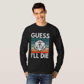 D20 Rpgを死ぬかと思う Tシャツ (正面フル)