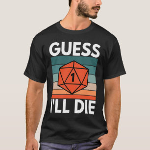 D20 RPG死ぬかな Tシャツ