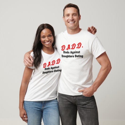 D.A.D.D. Dads Against Daughters Dating Tシャツ (ユニセックス)