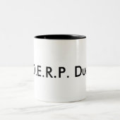 D.E.R.P. デュオのマグ ツートーンマグカップ (中央)