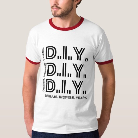 D.I.Y – ドリーム。インスパイア.年。Tやる気を起こさせるシャツ Tシャツ (正面)