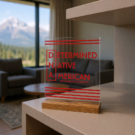 D.N.A - Determined Native American アクリルサイン