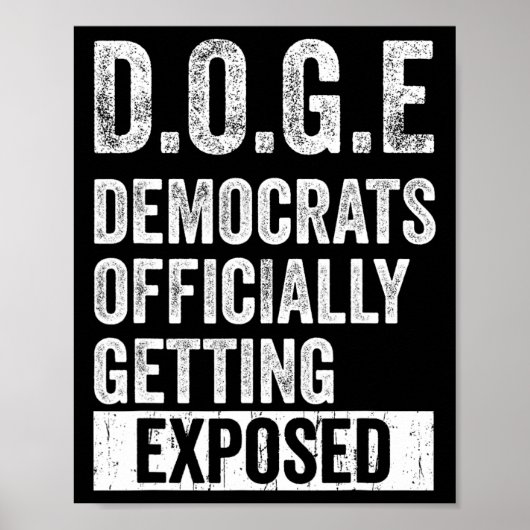 D.o.g.e Doge Democrats Offically Getting Exposed  ポスター (正面)