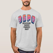 D S P D "Delivering Sucker Punches Daily" Tシャツ (正面)