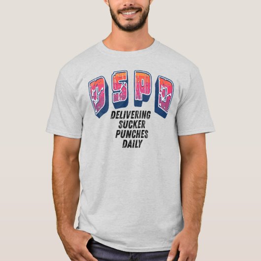 D S P D "Delivering Sucker Punches Daily" Tシャツ (正面)