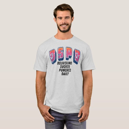 D S P D "Delivering Sucker Punches Daily" Tシャツ (正面フル)