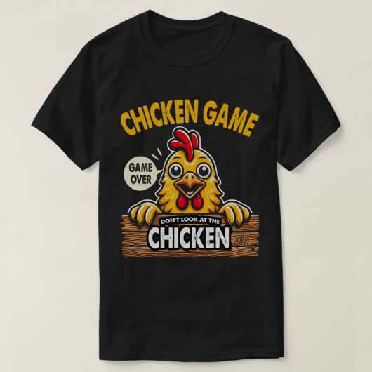 DA75 – チおもしろいキンゲーム鶏肉を見ていない Tシャツ (デザイン正面)
