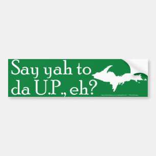 da U.P.にyahを、言って下さいか。 バンパーステッカー