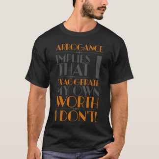Da Vinci Quote Motivational Quote Arrogance boy Tシャツ