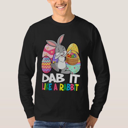 Dab It Like A Rabbit Easter Day   For Boys Girls   Tシャツ (正面)