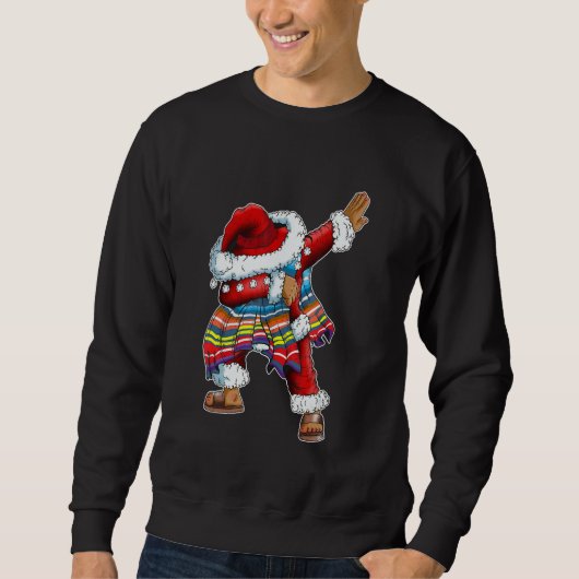 Dab Santa Claus With Mexican Poncho Is Dabbing スウェットシャツ (正面)