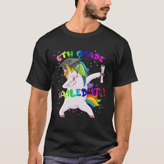 Dab Unicorn Sixth 6th Grade Graduation Cap Nailed  Tシャツ (正面)