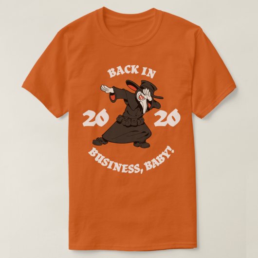 Dabbing Doctor Back in Business 2020 Tシャツ (デザイン正面)