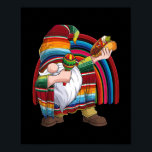 Dabbing Gnome Cinco De Mayo Fiesta Rainbow Taco ポスター<br><div class="desc">Dabbing Gnome Cinco De Mayo Fiesta Rainbow Taco Kids Boy Men Gift. Perfect gift for your dad,  mom,  papa,  men,  women,  friend and family members on Thanksgiving Day,  Christmas Day,  Mothers Day,  Fathers Day,  4th of July,  1776 Independent day,  Veterans Day,  Halloween Day,  Patrick's Day</div>