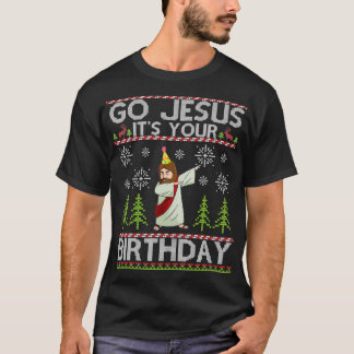 Dabbing Go Jesus Its Your Birthday Merry Christmas Tシャツ