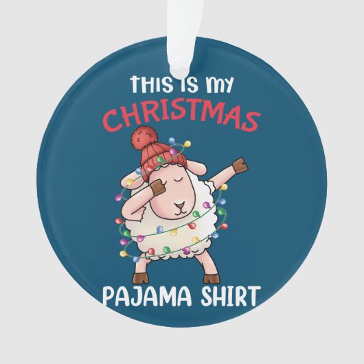 Dabbing Sheep This Is My Christmas Pajama Xmas オーナメント (正面)