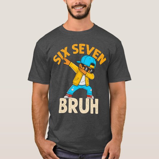 Dabbing Si Seven Bruh 67 Meme 6 7 Numbers Funny Bo Tシャツ (正面)