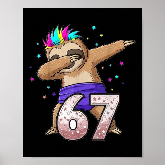 Dabbing Sloth 67 Funny Six Seven Gen Z Slang Meme  ポスター (正面)