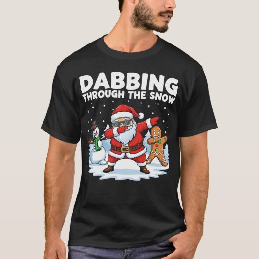 Dabbing Through the Snow Tシャツ (正面)