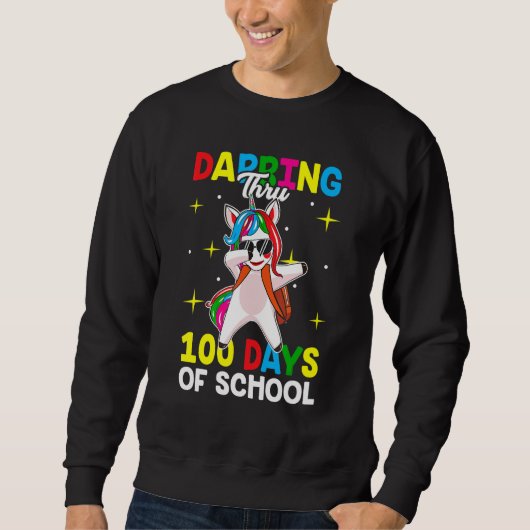 Dabbing Thru 100 days of school Dab Unicorn  Teach スウェットシャツ (正面)