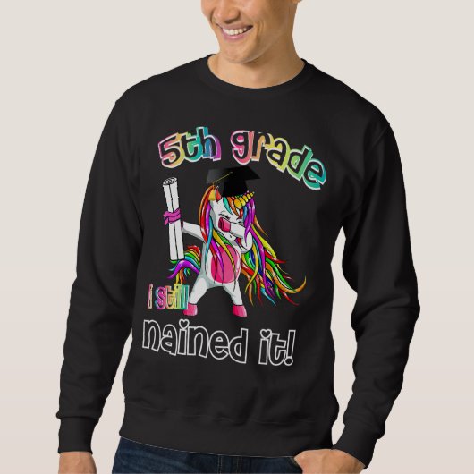 Dabbing Unicorn 5年生Iはまだ卒業式に釘付け スウェットシャツ (正面)