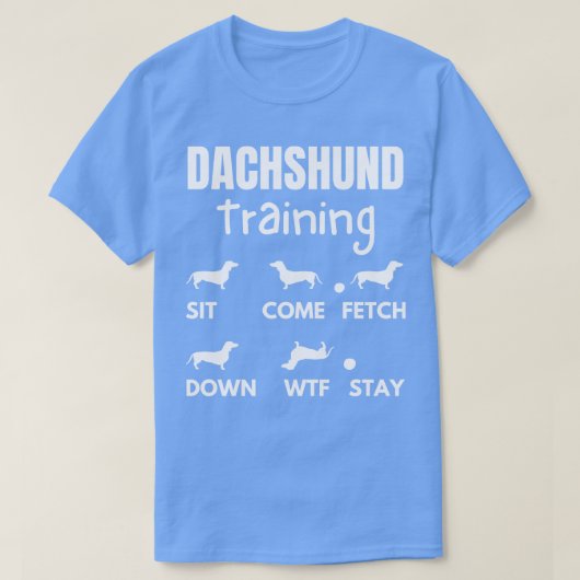 DachshundトレーニングDachshund犬のトリック Tシャツ (デザイン正面)