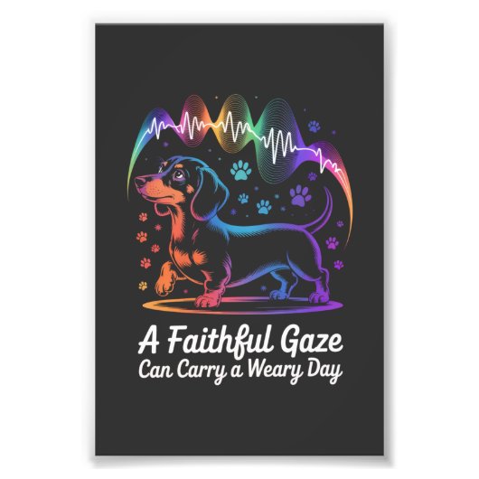 Dachshund A Faithful Gaze Can Carry A Weary Day フォトプリント (正面)