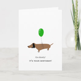 Dachshund Birthday Humor Charming Cute Playful Fun カード