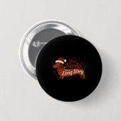 Dachshund Dog Dear Santa It's A Long Story Funny C 缶バッジ (正面&裏面)