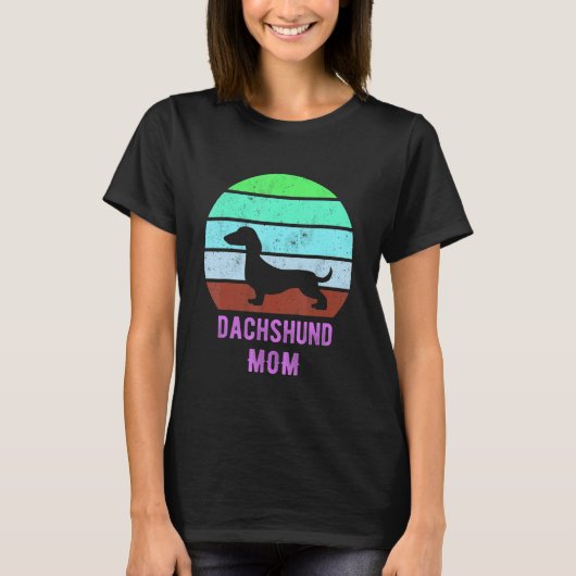 Dachshund Dog Mom Mama Weiner Dog Owner Tシャツ (正面)