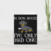 Dachshund Funny Iri-shirt - Dog Beers Only Had One カード (正面)
