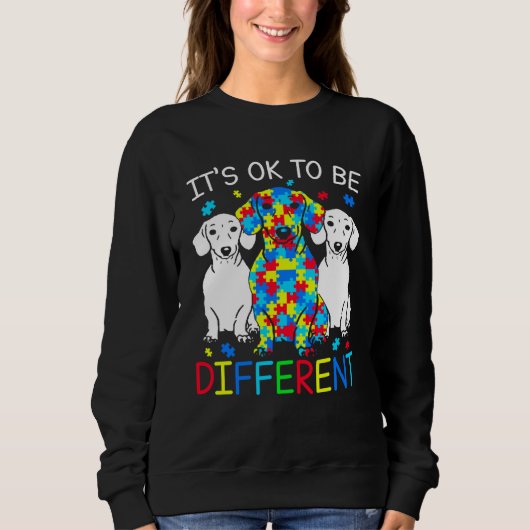 Dachshund It's Ok To Be Different Autism Awareness スウェットシャツ (正面)