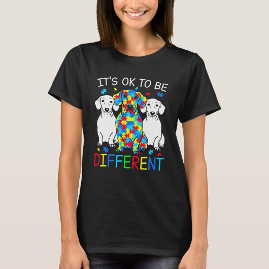 Dachshund It's Ok To Be Different Autism Awareness Tシャツ (正面)