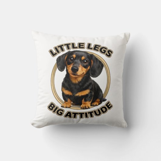Dachshund little legs big attitude クッション (正面)