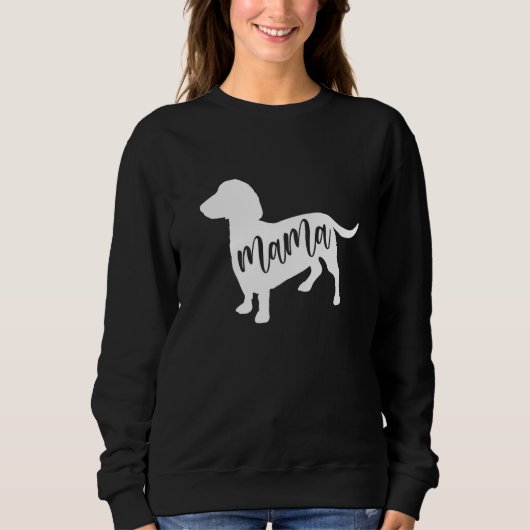 Dachshund Mama For Teckel sausage hounds Dachshund スウェットシャツ (正面)