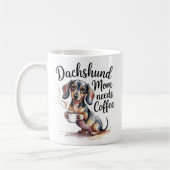Dachshund Mom Needs Coffee Funny Coffee Mug Dachsh コーヒーマグカップ (左)