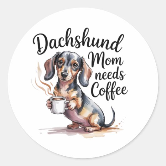Dachshund Mom Needs Coffee Funny Sticker Dachshund ラウンドシール (正面)