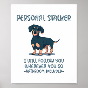 Dachshund Personal Stalker ポスター