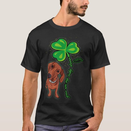 Dachshund Shamrock St Patricks Day You Are My Luck Tシャツ (正面)