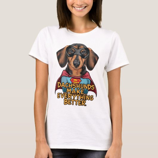 Dachshundsすべてを改善する Tシャツ (正面)