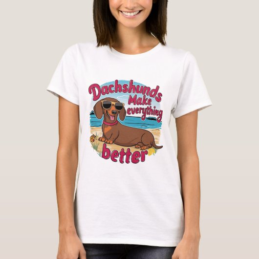 Dachshundsすべてを改善する Tシャツ (正面)