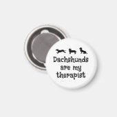 Dachshunds are my Therapist Cute Dachshund マグネット (正面/裏面)