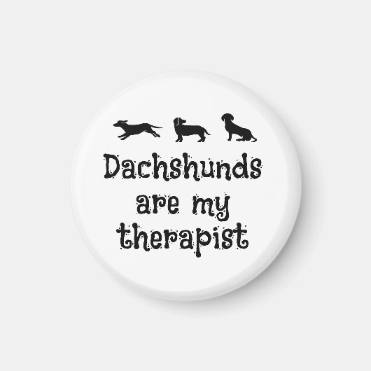 Dachshunds are my Therapist Cute Dachshund マグネット (正面)